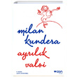 Ayrlk Valsi Milan Kundera Can Yaynlar