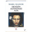 Denizin Altndaki Ada Isabel Allende Can Yaynlar