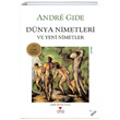 Dnya Nimetleri ve Yeni Nimetler Andre Gide Can Yaynlar