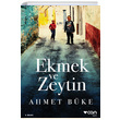 Ekmek ve Zeytin Ahmet Bke Can Yaynlar