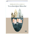 Yuvarlandm Mezarlar Serkan Kaya Almal Delidolu
