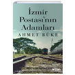 zmir Postasnn Adamlar Ahmet Bke Can Yaynlar