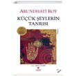 Kk eylerin Tanrs Arundhati Roy Can Yaynlar