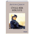 yle Bir Hikaye Anton Pavlovi ehov Can Yaynlar