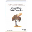 Uzaklklar Eski Denizler Fernando Pessoa Can Yaynlar