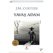 Yava Adam John Maxwell Coetzee Can Yaynlar