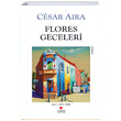 Flores Geceleri Cesar Aira Can Yaynlar