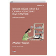 imde Ouz Atay ile Orhan Gencebay kizi Yayor Murat Yaln Can Yaynlar