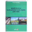 Demiryoluyla Uluslararas Eya Tama CIM 1999 Nuray Eki Beta Yaynevi