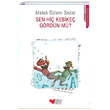 Sen Hi Kebike Grdn m Melek zlem Sezer Can Yaynlar
