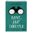 Hayat Saat Farkyla Akif Kurtulu Can Yaynlar