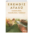 Kadnlm Yazarlm Yurdum Erendiz Atas Can Yaynlar