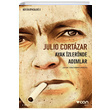 Ayak zlerinde Admlar Julio Cortazar Can Yaynlar