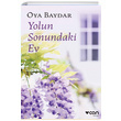 Yolun Sonundaki Ev Oya Baydar Can Yaynlar