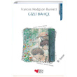 Gizli Bahe Frances Hodgson Burnett Can ocuk Yaynlar