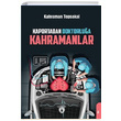 Kaportadan Doktorlua Kahramanlar Kahraman Topsakal Dorlion Yaynevi