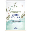 Cennete Giden Yollar Ahmet Bulut Ensar Neriyat