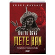 Kutlu Dava Mete Han Yusuf Kayaalp Giz Kitap