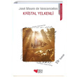 Kristal Yelkenli Jose Mauro de Vasconcelos Can ocuk Yaynlar