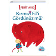 Krmz Fili Grdnz m Ferit Avc Can ocuk Yaynlar