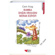 Bumba Dan Arkasn Merak Ediyor Cem Aka Can ocuk Yaynlar