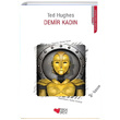 Demir Kadn Ted Hughes Can ocuk Yaynlar