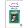 Doumgn Hediyesi Behi Ak Can ocuk Yaynlar