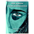 Bir Kadn Penceresinden mer Zehir Gece Kitapl