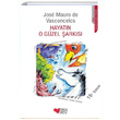 Hayatn O Gzel arks Jose Mauro de Vasconcelos Can ocuk Yaynlar