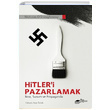 Hitleri Pazarlamak Nicholas O Shaughnessy The Kitap