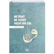 Ne frat Ne Tefrit Vasat Bir Din Halit Yldz Ravza Yaynlar