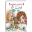 En Gzel Bir Yer Handan Durgut Can ocuk Yaynlar