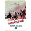 Genliin Dnm  Politika ve Mcadele Nobel Akademik Yaynclk
