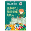 Yamurlu ehirdeki Adam Mevlana dris Vak Vak Yaynlar