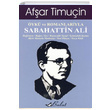 yk ve Romanlaryla Sabahattin Ali Afar Timuin Bulut Yaynlar