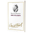 Hikayelerim 1 Necip Fazl Btn Eserleri Necip Fazl Ksakrek Byk Dou Yaynlar