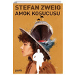 Amok Koucusu Stefan Zweig Puslu Yaynclk