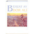 Dor Ali Behzat Ay Broy Yaynlar