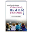 Okul ncesi Dnemde Btnletirilmi Fen ve Doa Etkinlikleri 2 An Yaynclk