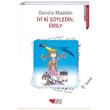 yi ki Syledin Emily Deirdre Madden Can ocuk Yaynlar