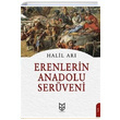 Erenlerin Anadolu Serveni Halil Ar Yason Yaynclk