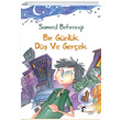 Bir Gnlk D ve Gerek Samed Behrengi Boyalku ocuk