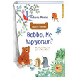 Bobbo, Ne Yapyorsun Roberto Piumini Can ocuk Yaynlar