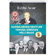 Darbelerden Kesitler Yokua Srlen Milli rade 2 Fethi Acar Kltr Ajans Yaynlar