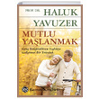 Mutlu Yalanmak Haluk Yavuzer Remzi Kitabevi