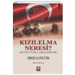 Kzlelma Neresi Btn Trk Lehelerinde mer Seyfettin Trk Edebiyat Vakf Yaynlar