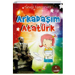 Arkadam Atatrk Sevgi Tanrsever Bizim Kitaplar Yaynevi