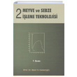 Meyve ve Sebze leme Teknolojisi 2. Cilt Bekir S. Cemerolu Bizim Bro Basmevi