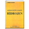 Gelecein Yakt Hidrojen Nee Deri Birsen Yaynevi