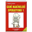 Gemi Makineleri Operasyonu 1 Fahrettin Kkahin Birsen Yaynevi